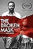 Primary photo for The Broken Mask Primary photo for The Broken Mask