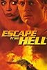 Primary photo for Escape from Hell Primary photo for Escape from Hell