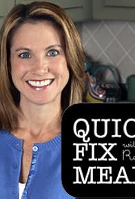 Primary photo for Quick Fix Meals with Robin Miller