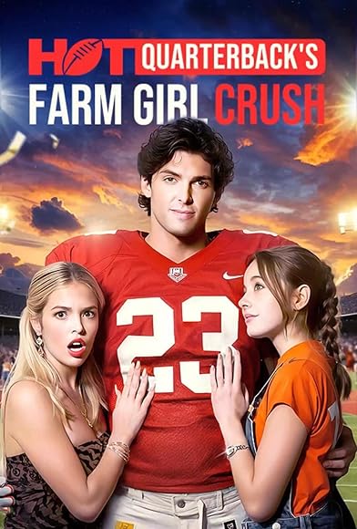 Primary photo for Hot Quarterback's Farm Girl Crush Primary photo for Hot Quarterback's Farm Girl Crush