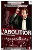 Primary photo for L'abolition Primary photo for L'abolition