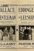 Primary photo for A Gentleman of Leisure