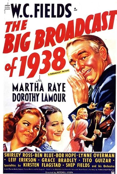Primary photo for The Big Broadcast of 1938 Primary photo for The Big Broadcast of 1938
