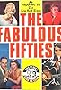 Primary photo for TV: The Fabulous Fifties