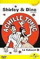 Shirley & Dino présentent Achille Tonic: Le Cabaret's primary photo