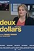 Primary photo for Deux dollars Primary photo for Deux dollars