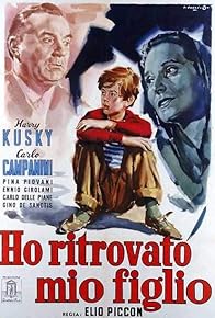 Primary photo for Ho ritrovato mio figlio Primary photo for Ho ritrovato mio figlio