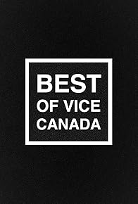 Primary photo for Best of VICE Canada
