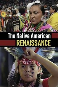 Primary photo for The Native American Renaissance