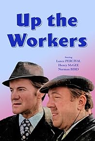 Primary photo for Up the Workers Primary photo for Up the Workers