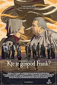 Primary photo for Kje je gospod Frank? Primary photo for Kje je gospod Frank?