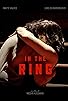 Primary photo for In The Ring
