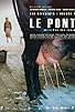 Primary photo for Le pont Primary photo for Le pont