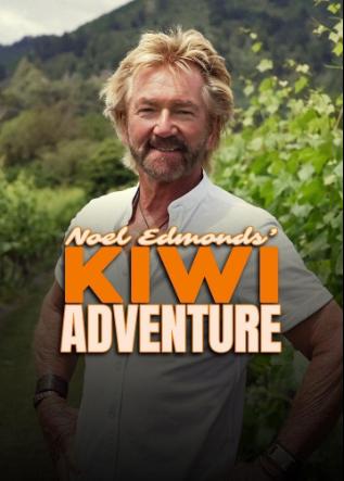 Noel Edmonds' Kiwi Adventure