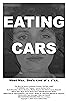 Primary photo for Eating Cars Primary photo for Eating Cars