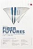 Primary photo for Fiber Futures Primary photo for Fiber Futures