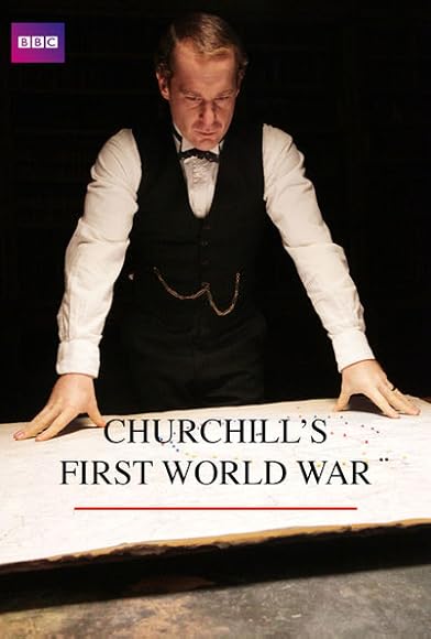 Primary photo for Churchill's First World War Primary photo for Churchill's First World War