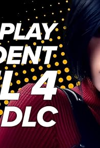 Primary photo for Let's Play: Resident Evil 4 Separate Ways DLC - Ada and Luis Flamenco Primary photo for Let's Play: Resident Evil 4 Separate Ways DLC - Ada and Luis Flamenco