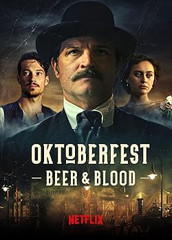 Poster of Oktoberfest: Beer & Blood