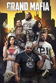 Primary photo for The Grand Mafia