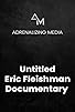 Primary photo for Untitled Eric Fleishman Documentary Primary photo for Untitled Eric Fleishman Documentary