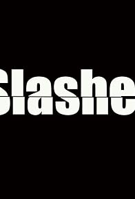 Primary photo for Slashed