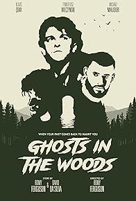 Primary photo for Ghosts in the woods
