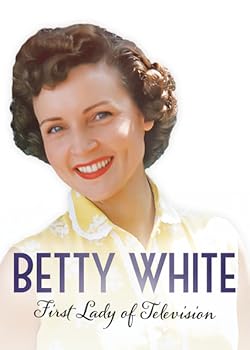 Poster of Betty White: First Lady of Television