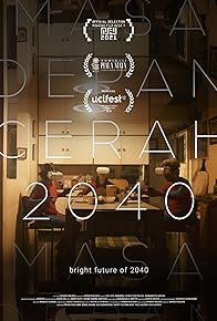 Primary photo for Masa Depan Cerah 2040