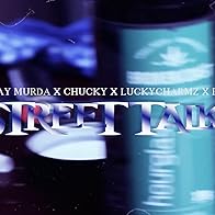 Primary photo for Chucky x Eljay Murdaa: Street talk