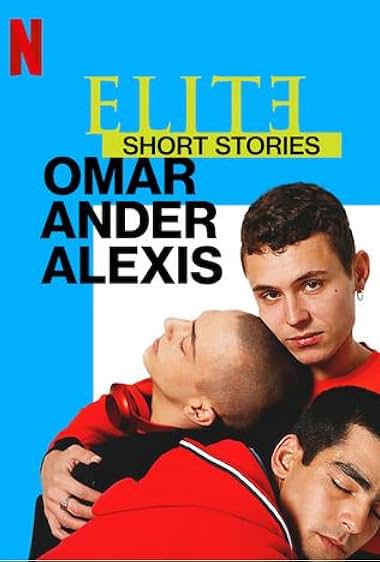 Elite Short Stories: Omar Ander Alexis S01