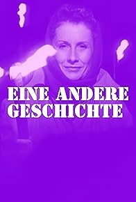 Primary photo for Eine andere Geschichte - ein film in drei Teilen über politisch aktive Frauen in der Schweiz Primary photo for Eine andere Geschichte - ein film in drei Teilen über politisch aktive Frauen in der Schweiz