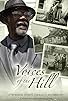 Primary photo for Voices of the Hill: A Twinsburg Documentary Primary photo for Voices of the Hill: A Twinsburg Documentary