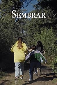 Primary photo for Sembrar