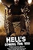 Primary photo for Hell's Coming for You Primary photo for Hell's Coming for You