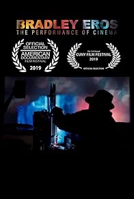 Primary photo for Bradley Eros: The Performance of Cinema