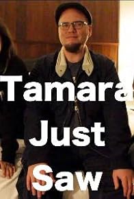 Primary photo for The Greatest Showman - Tamara Just Saw