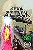 Primary photo for Spam Attack: The Movie Primary photo for Spam Attack: The Movie