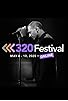 Primary photo for 320 Festival Live Primary photo for 320 Festival Live