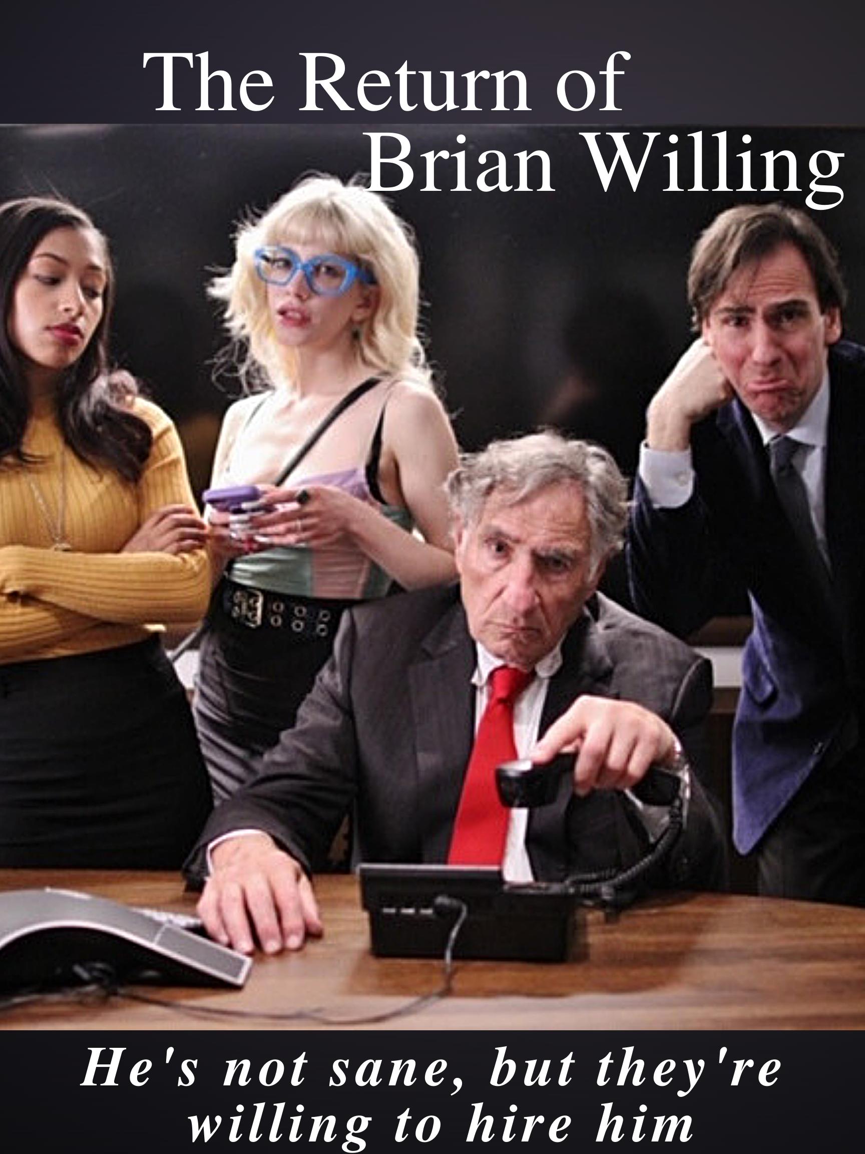 The Return of Brian Willing