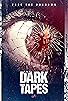 Primary photo for The Dark Tapes Primary photo for The Dark Tapes