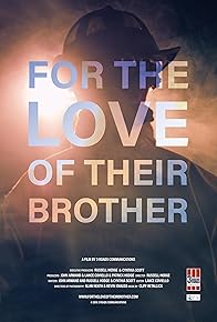 Primary photo for For the Love of Their Brother Primary photo for For the Love of Their Brother