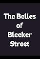 The Belles of Bleecker Street's primary photo