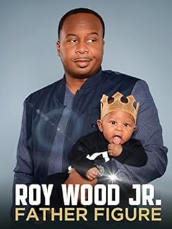 Poster of Roy Wood Jr.: Father Figure