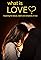What Is Love?'s primary photo