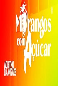 Primary photo for Morangos com Açúcar: Ao Ritmo da Amizade Primary photo for Morangos com Açúcar: Ao Ritmo da Amizade