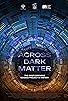 Primary photo for Across Dark Matter Primary photo for Across Dark Matter