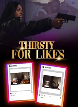 Poster of Thirsty for Likes