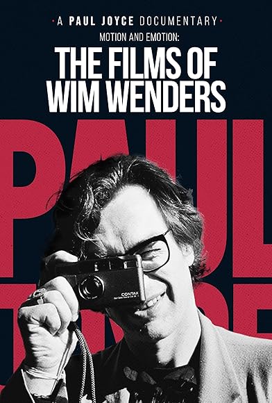 Primary photo for Motion and Emotion: The Films of Wim Wenders Primary photo for Motion and Emotion: The Films of Wim Wenders