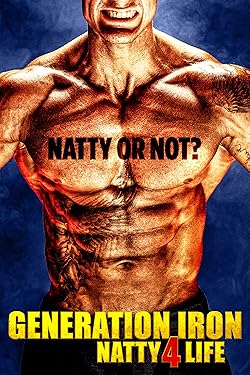 Poster of Generation Iron: Natty 4 Life